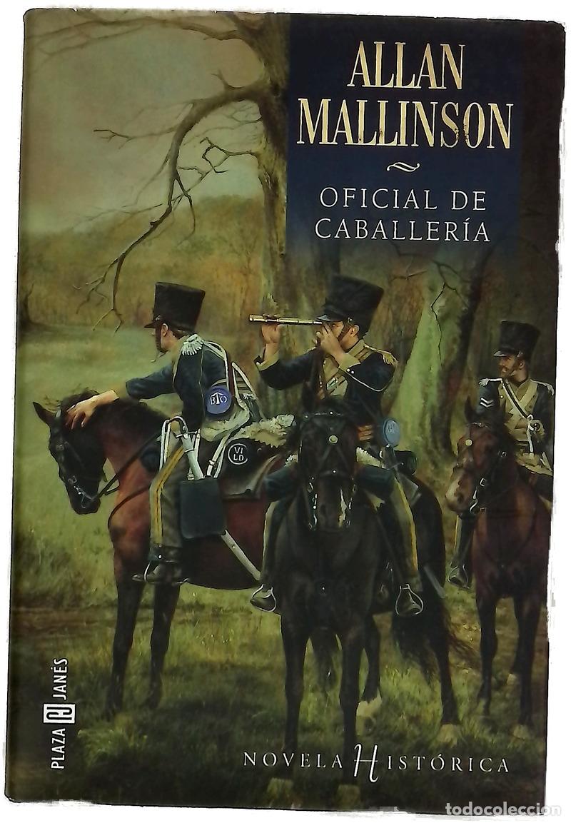 B&uuml;cher: Oficial de caballer&iacute;a - Mallinson, Allan