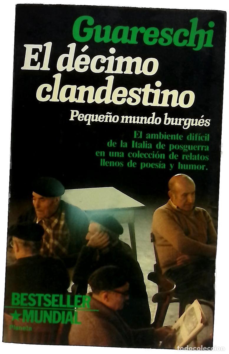 B&uuml;cher: El d&eacute;cimo clandestino peque&ntilde;o mundo burgu&eacute;s : relatos