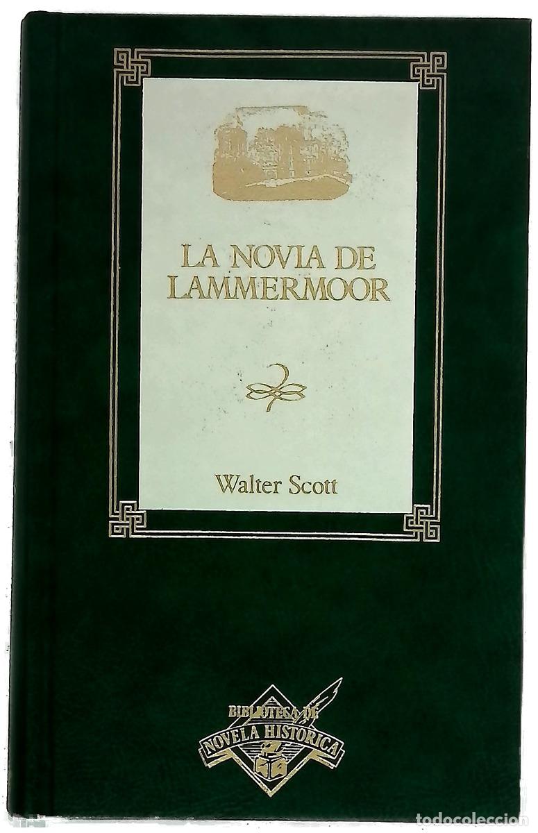 B&uuml;cher: La novia de Lammermoor - Scott, Walter; V&aacute;zquez Zamora, Rafael