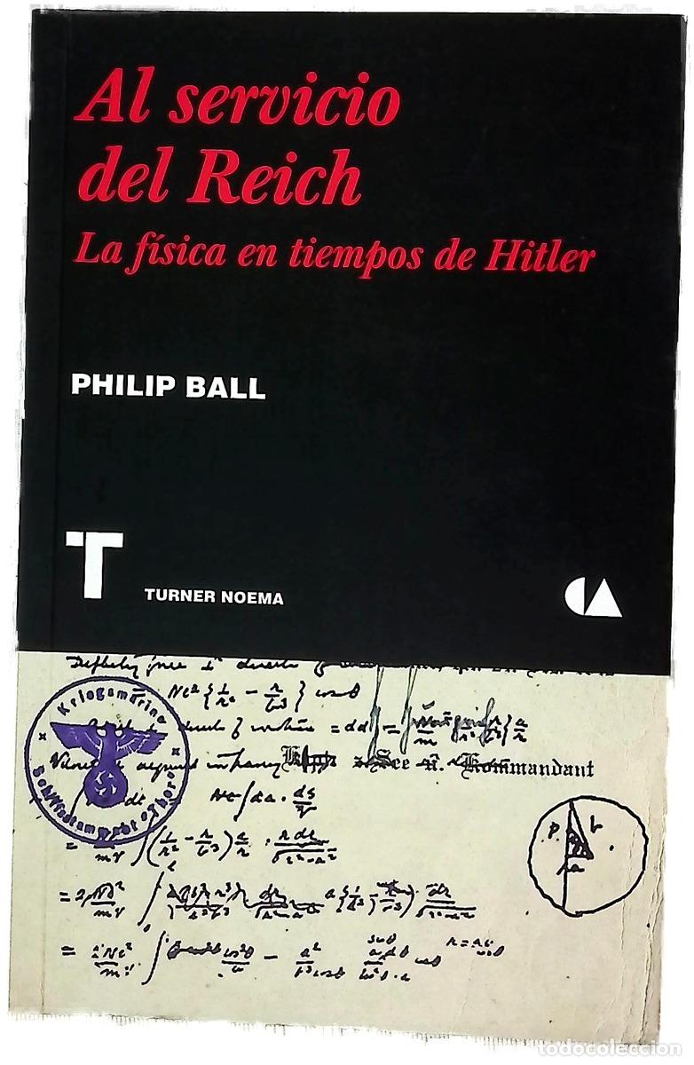 B&uuml;cher: Al servicio del Reich : la f&iacute;sica en tiempo de Hitler