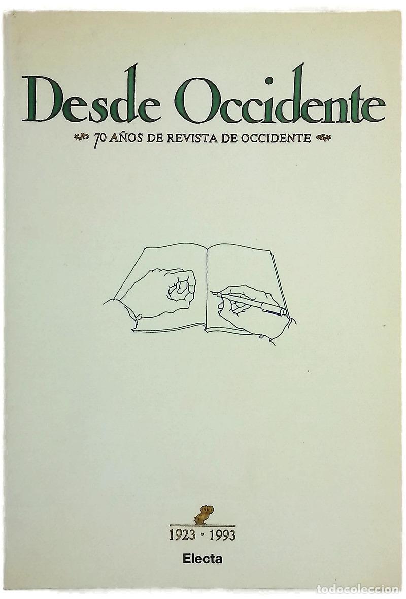 B&uuml;cher: Desde occidente 70 a&ntilde;os de Revista de occidente : [exposici&oacute;n]