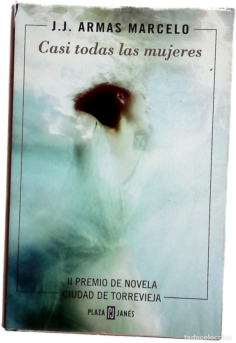 B&uuml;cher: Casi todas las mujeres - Armas Marcelo, J. J