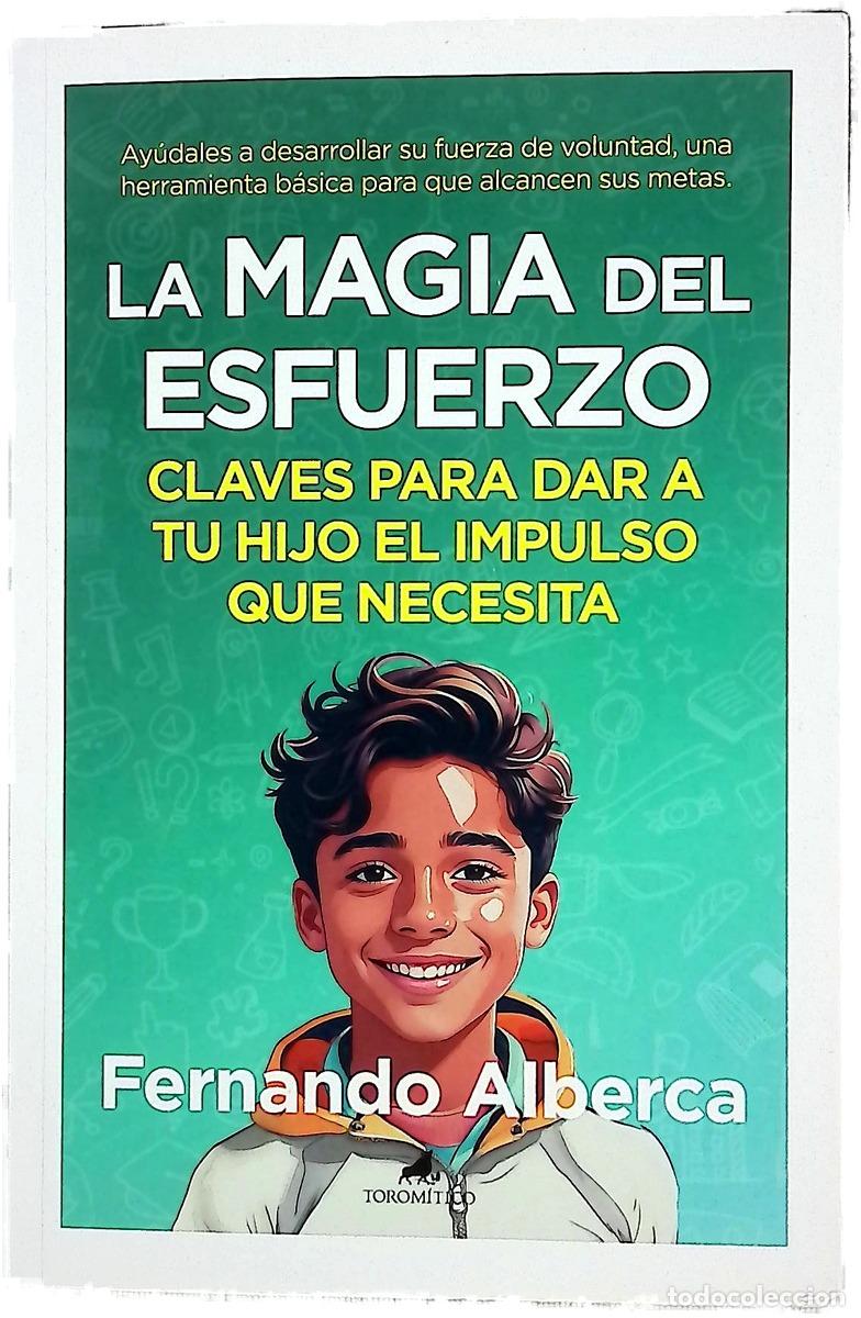 B&uuml;cher: La magia del esfuerzo - FERNANDO ALBERCA. DE CASTRO