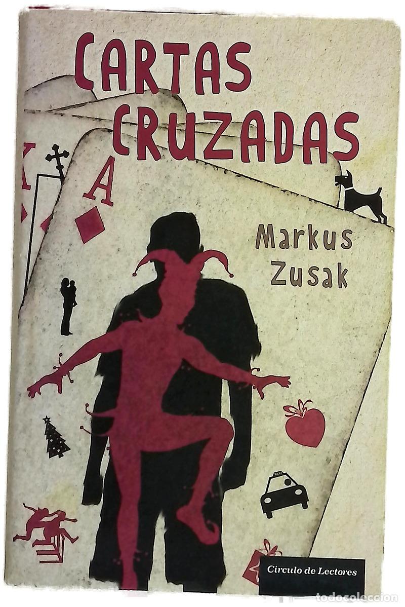 B&uuml;cher: Cartas cruzadas - Zusak, Markus; Fern&aacute;ndez de Villavicencio, Matuca