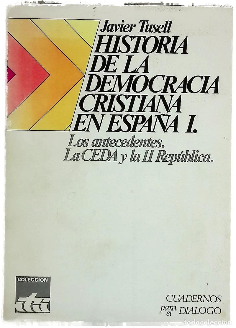 B&uuml;cher: Historia de la democracia cristiana en Espana.