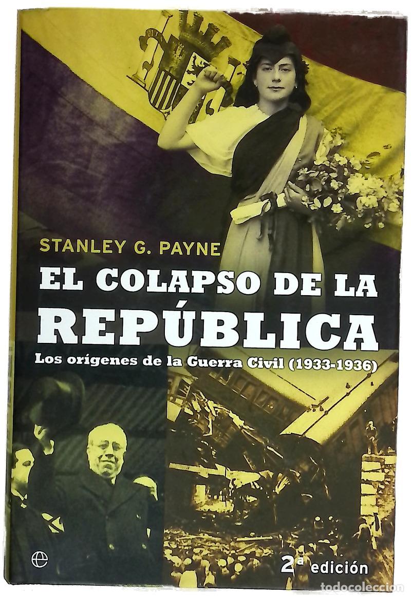 Livres: El colapso de la Rep&uacute;blica los or&iacute;genes de la Guerra Civil (1933-1936)