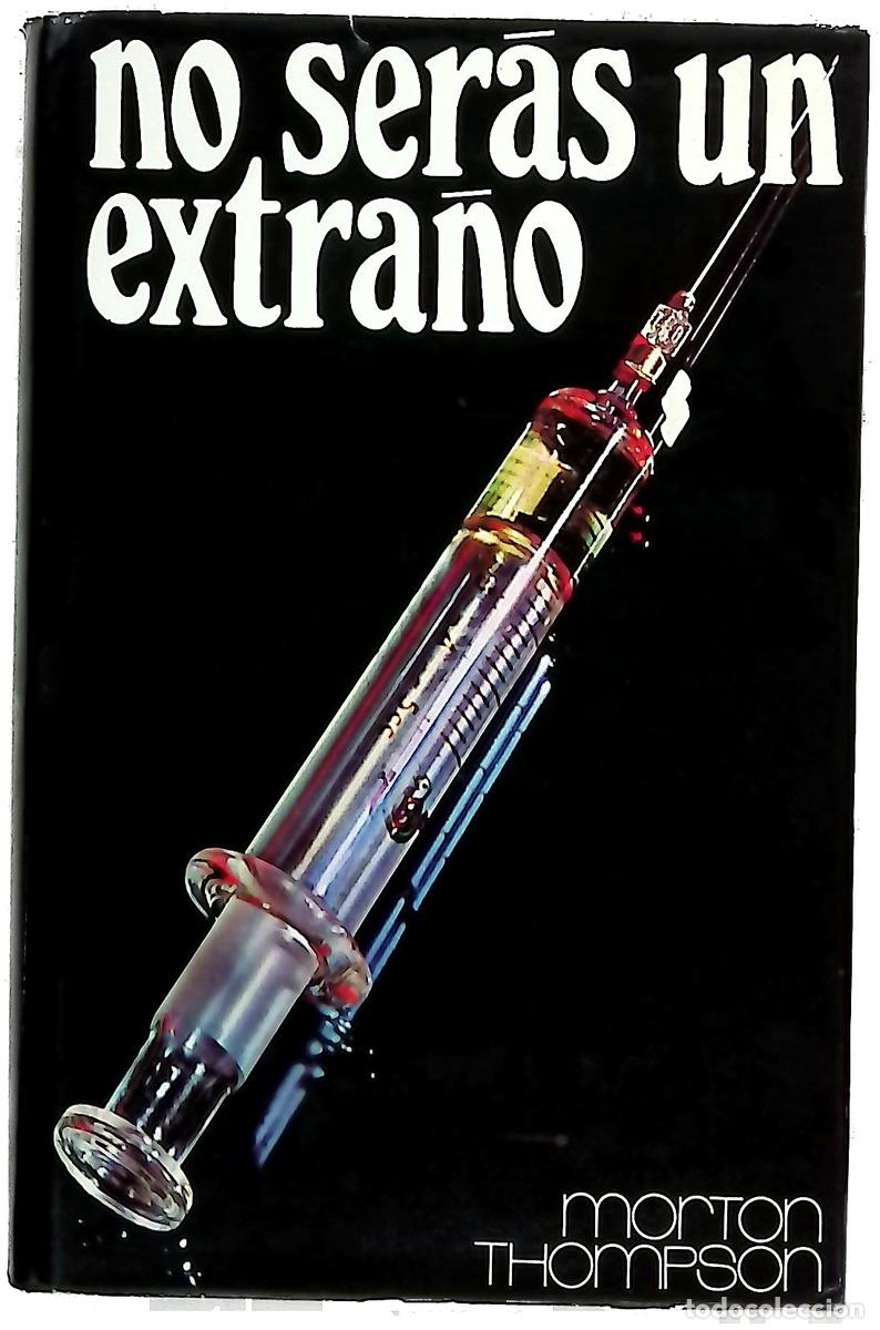 Livres: No ser&aacute;s un extra&ntilde;o - Thompson, Morton