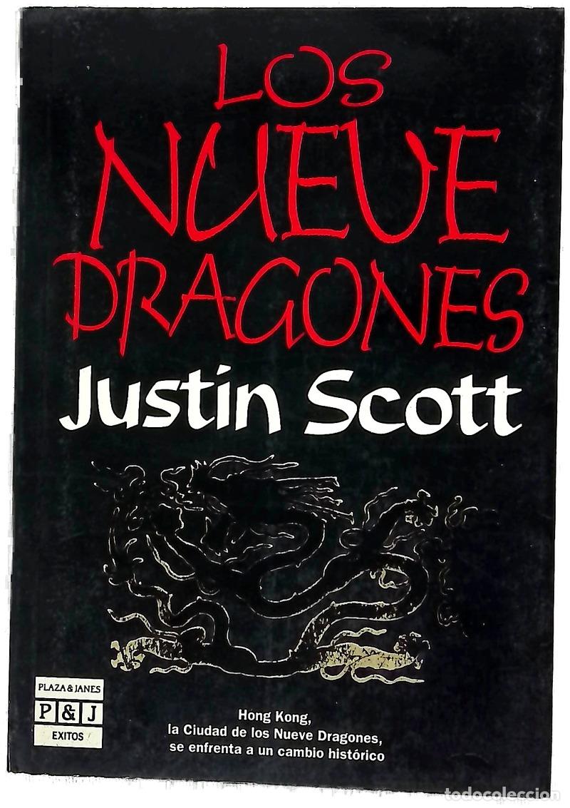 Livres: Los nueve dragones - Scott, Justin; Fuente, Ana Mar&iacute;a de la