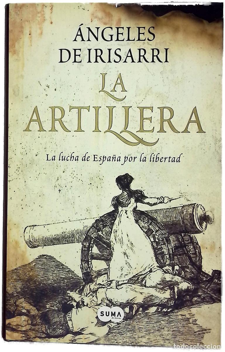 Livres: La artillera : la lucha de Espa&ntilde;a por la libertad