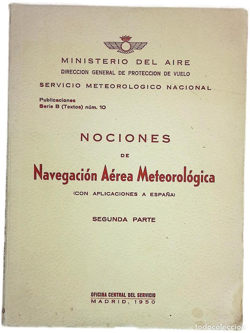 Livres: Nociones de Navegaci&oacute;n a&eacute;rea meteorol&oacute;gica. Segunda Parte