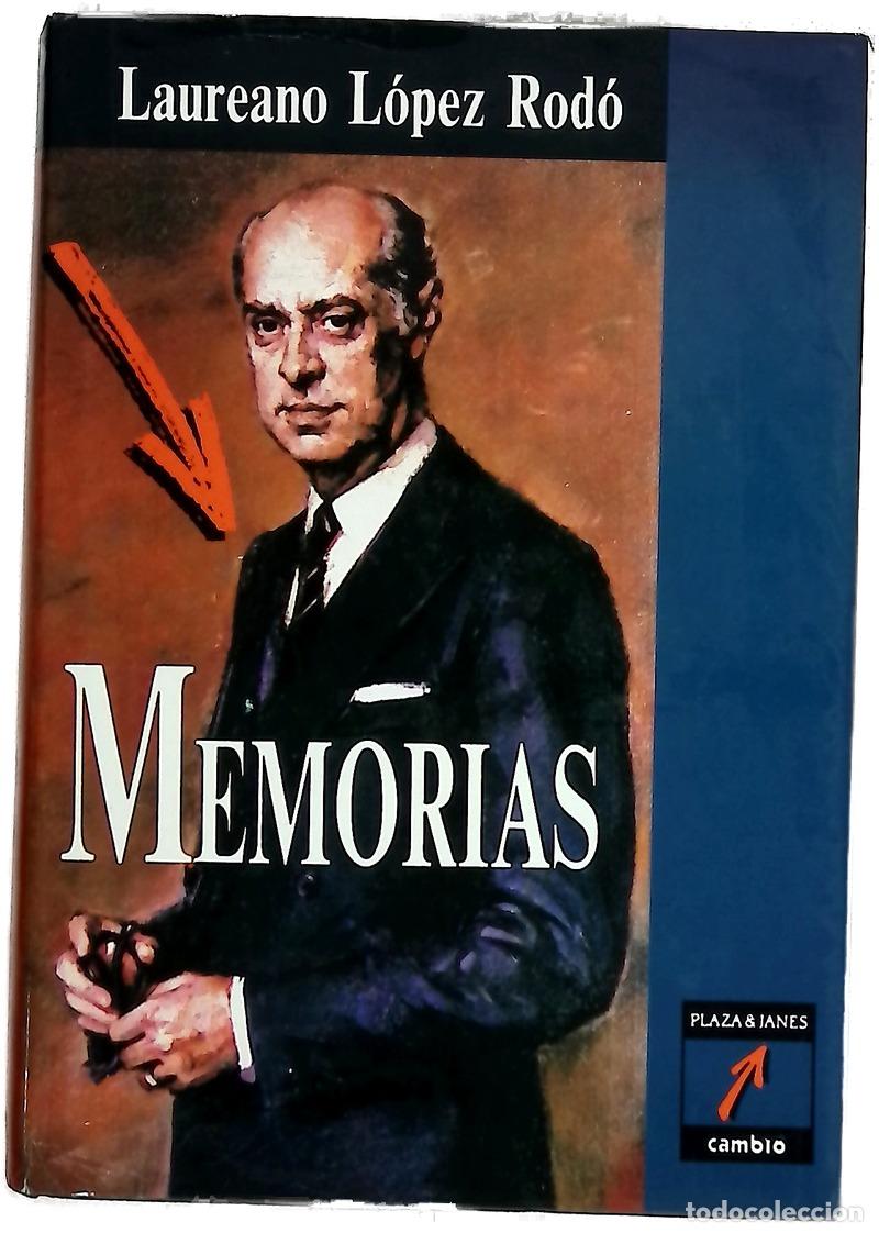 Livres: Memorias - L&oacute;pez Rod&oacute;, Laureano