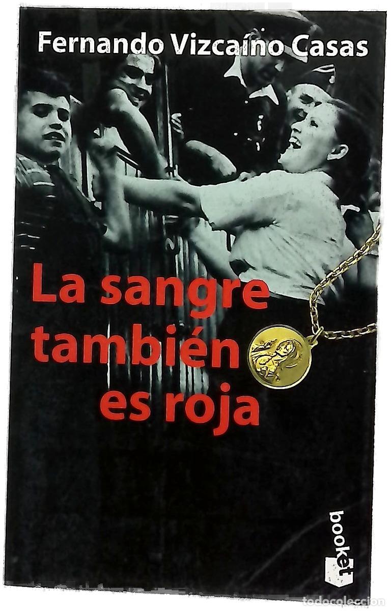 B&uuml;cher: La sangre tambi&eacute;n es roja