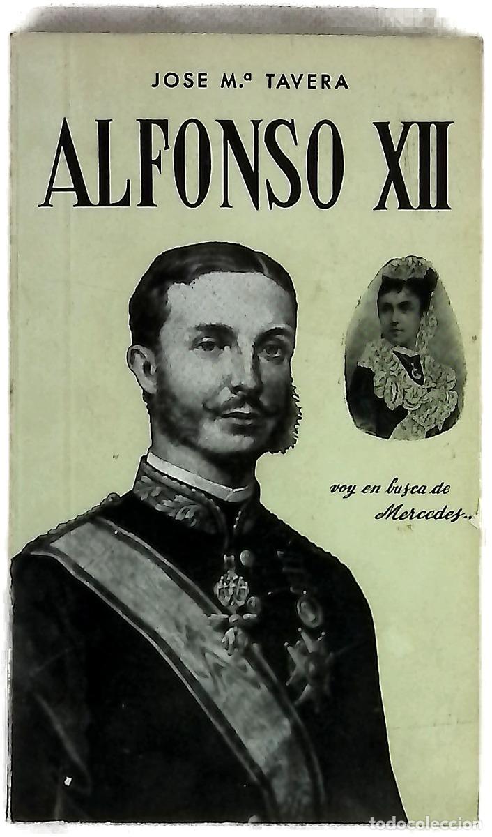B&uuml;cher: Alfonso XII - Tavera, Jos&eacute; Mar&iacute;a