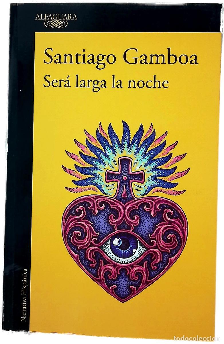 B&uuml;cher: Ser&aacute; larga la noche - Gamboa, Santiago