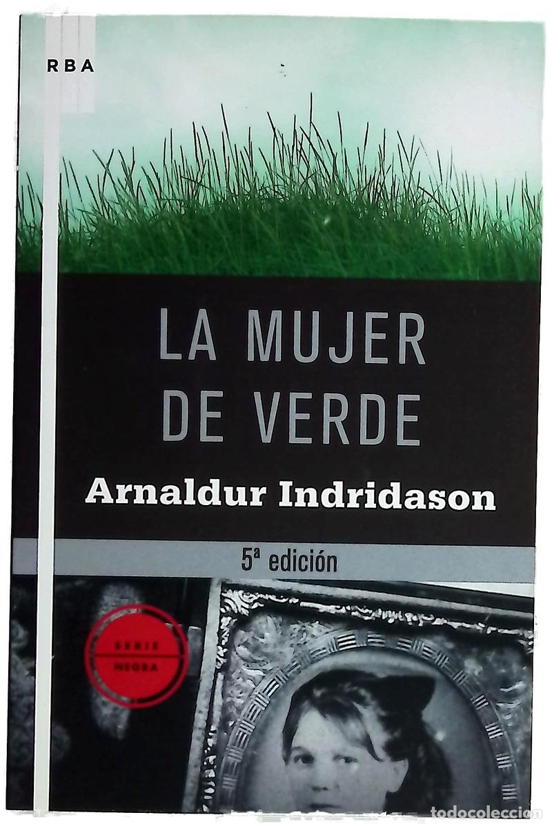 B&uuml;cher: La mujer de verde - Arnaldur Indri&eth;ason; Bern&aacute;rdez, Enrique