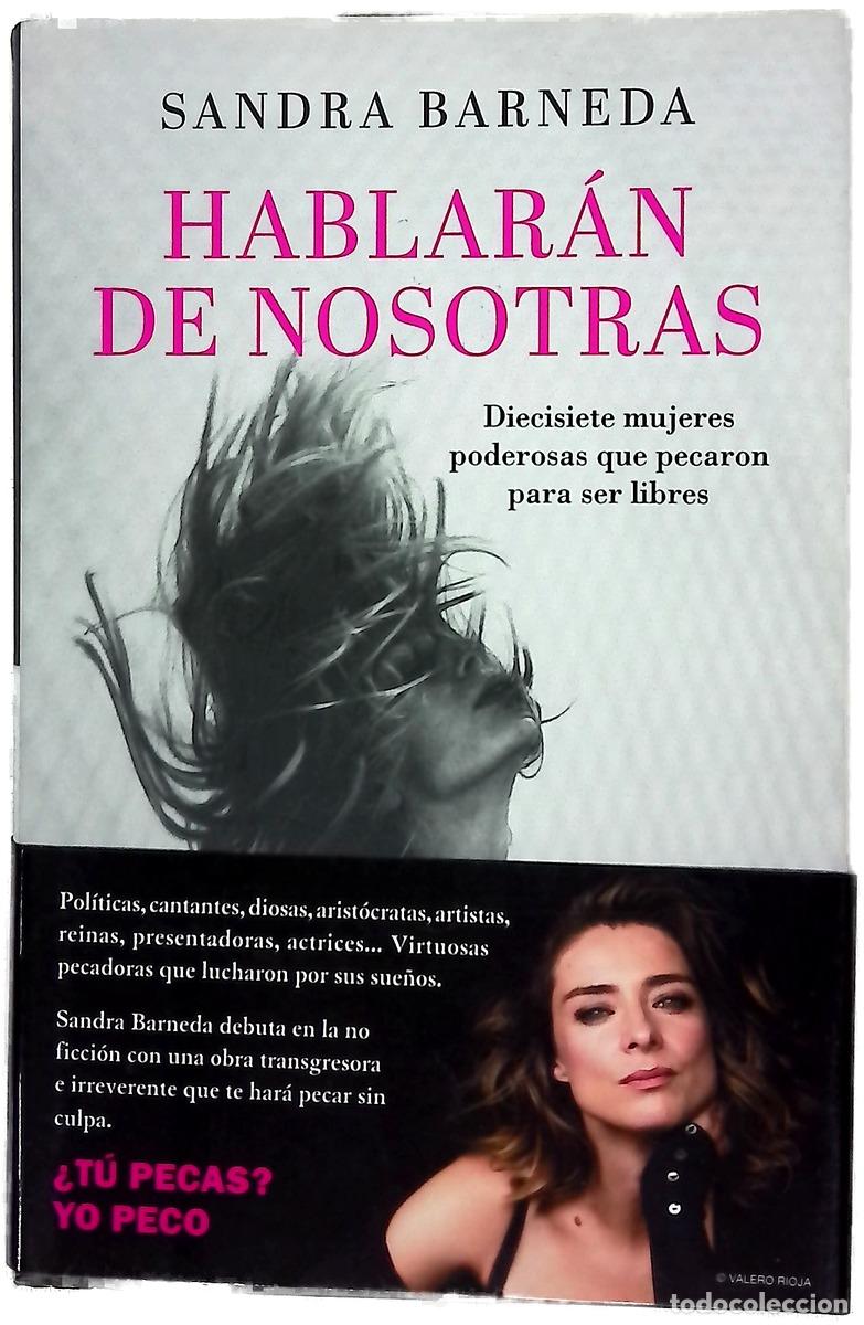 B&uuml;cher: Hablar&aacute;n de nosotras : diecisiete mujeres poderosas que pecaron para ser libres
