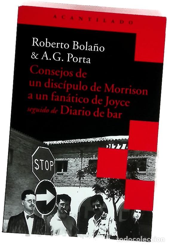 B&uuml;cher: Consejos de un disc&iacute;pulo de Morrison a un fan&aacute;tico de Joyce seguido de Diario de bar