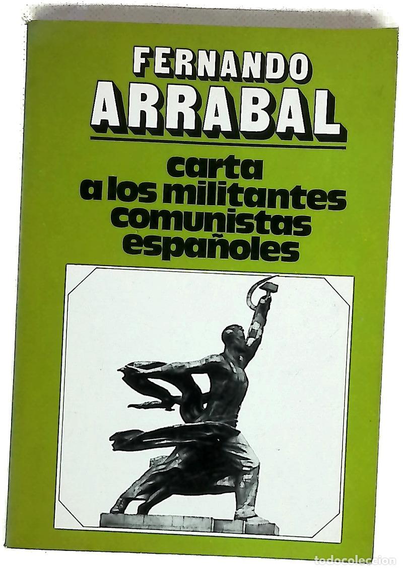 B&uuml;cher: Carta a los militantes comunistas espa&ntilde;oles : sue&ntilde;o y mentira del eurocomunismo