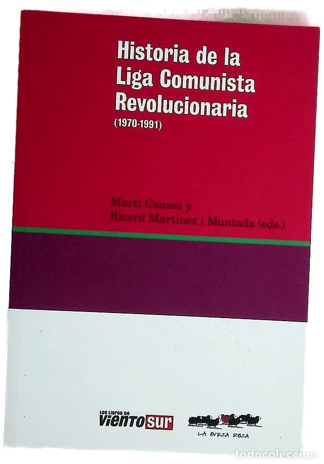 B&uuml;cher: Historia de la Liga Comunista Revolucionaria : (1970-1991)