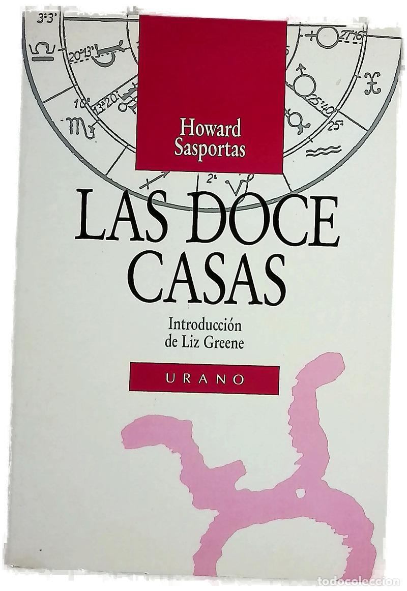 B&uuml;cher: Las Doce casas introducci&oacute;n al significado de las casas en la interpretaci&oacute;n astrol&oacute;gica