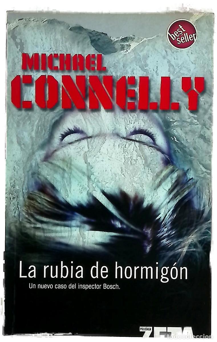 B&uuml;cher: La rubia de hormig&oacute;n - Connelly, Michael