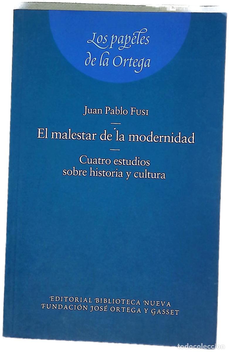 Livres: El malestar de la modernidad cuatro estudios sobre historia y cultura