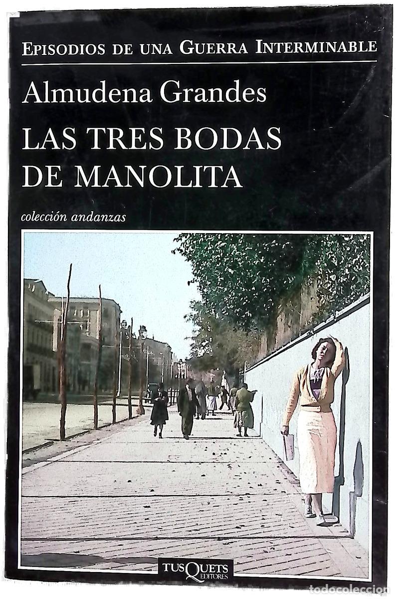Livres: Las tres bodas de Manolita : el cura de Porlier, el Patronato de Redenci&oacute;n de Penas y el nacimien...