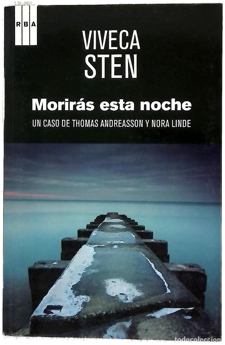 Livres: Morir&aacute;s esta noche - Sten, Viveca; Herranz Hammer, Albert