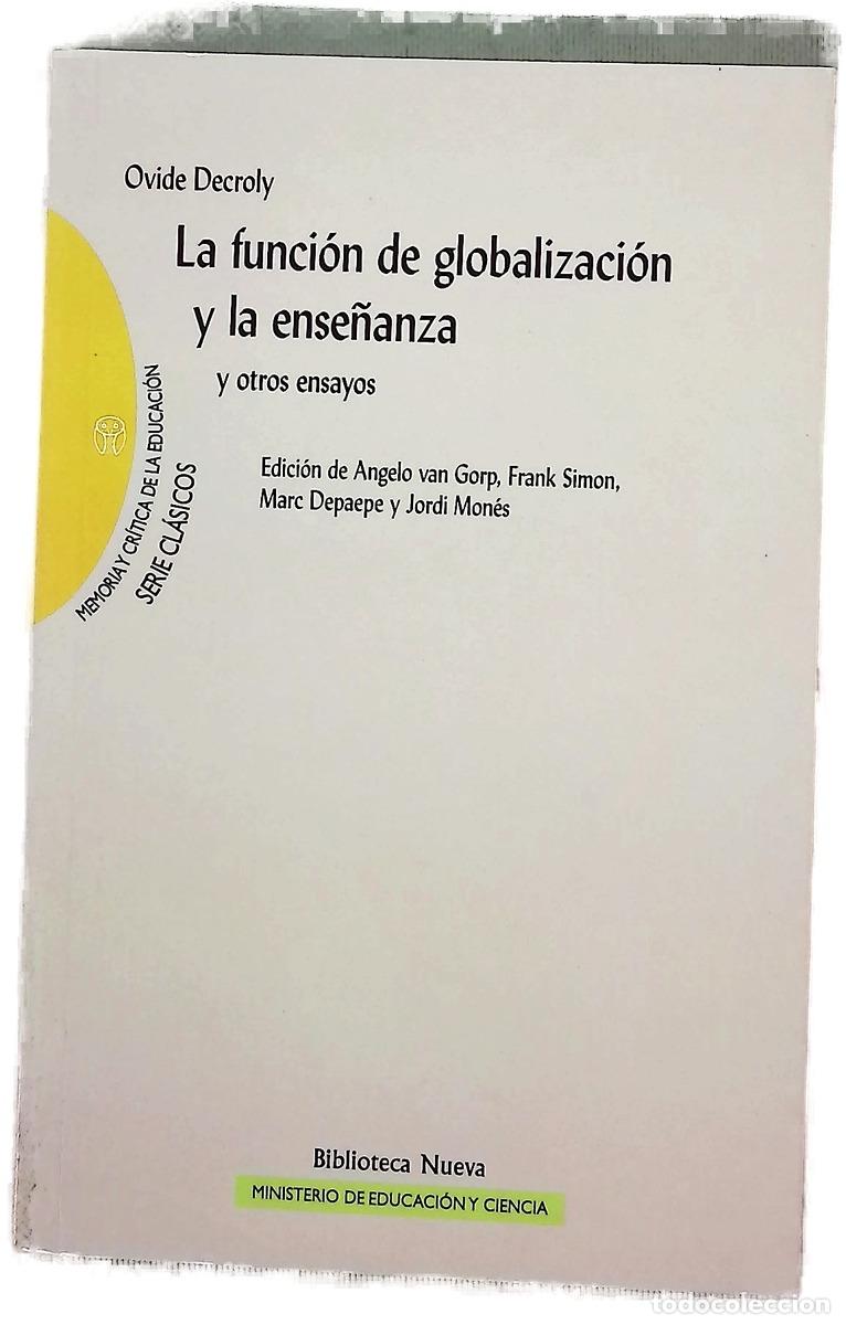 Libros: La funci&oacute;n de globalizaci&oacute;n y la ense&ntilde;anza y otros ensayos