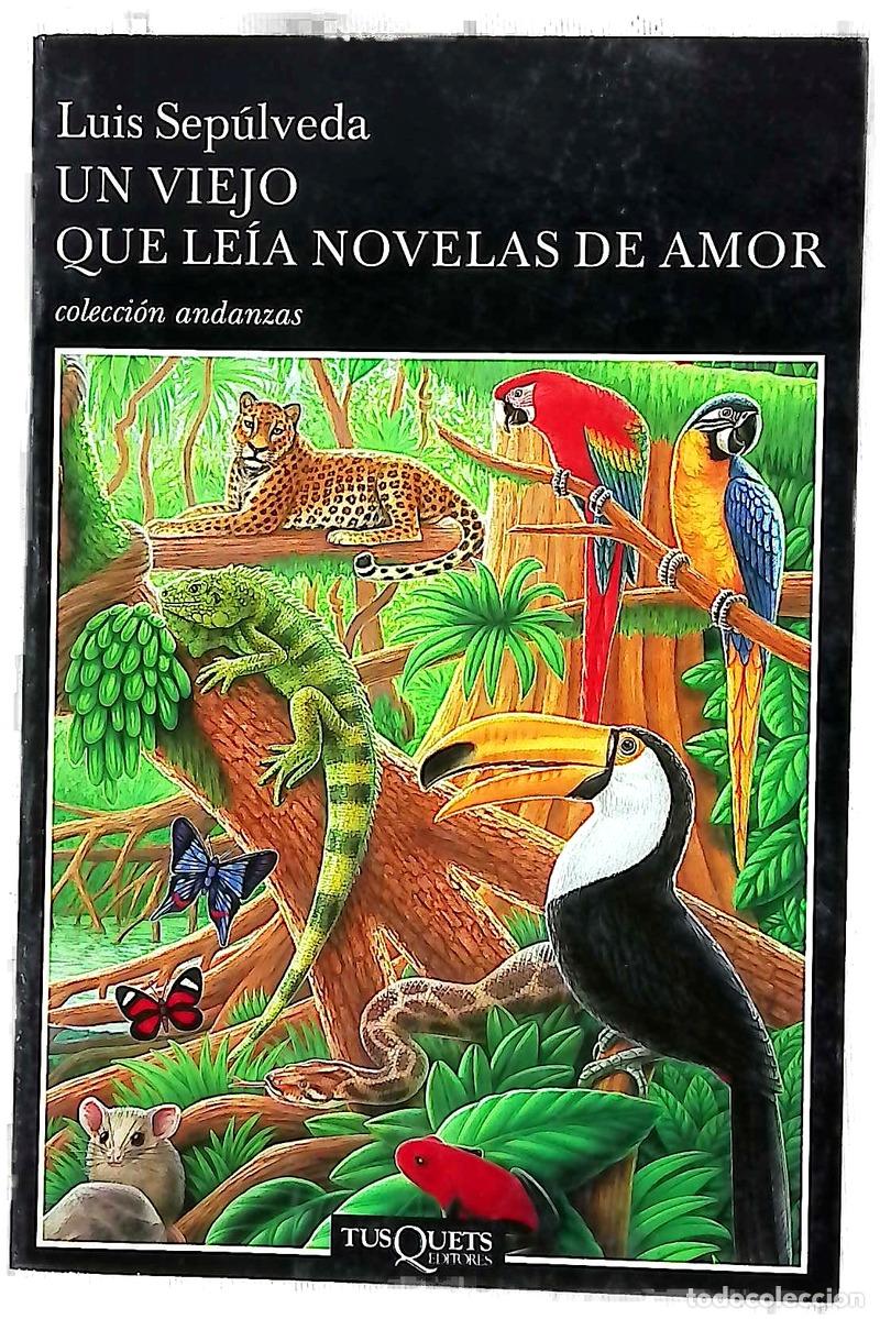 Libros: Un viejo que le&iacute;a novelas de amor