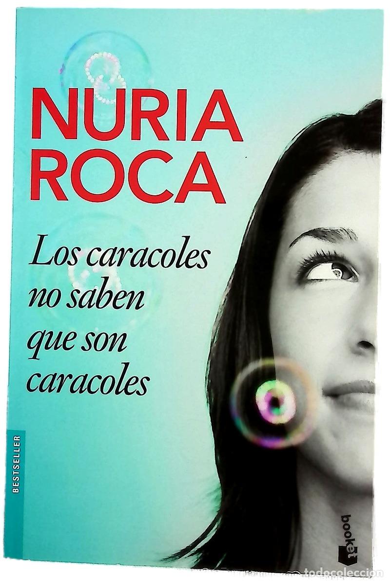 Livres: Los caracoles no saben que son caracoles