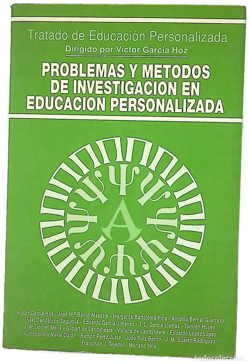 Livres: Problemas y m&eacute;todos de investigaci&oacute;n en educaci&oacute;n personalizada