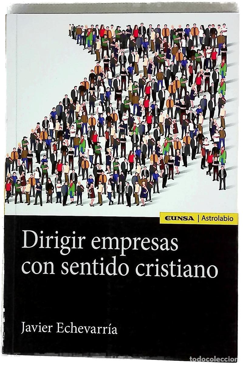 Livres: Dirigir empresas con sentido cristiano