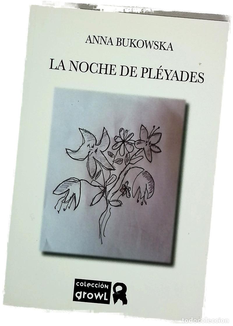 Livres: La noche de Pl&eacute;yades - Bukowska, Anna