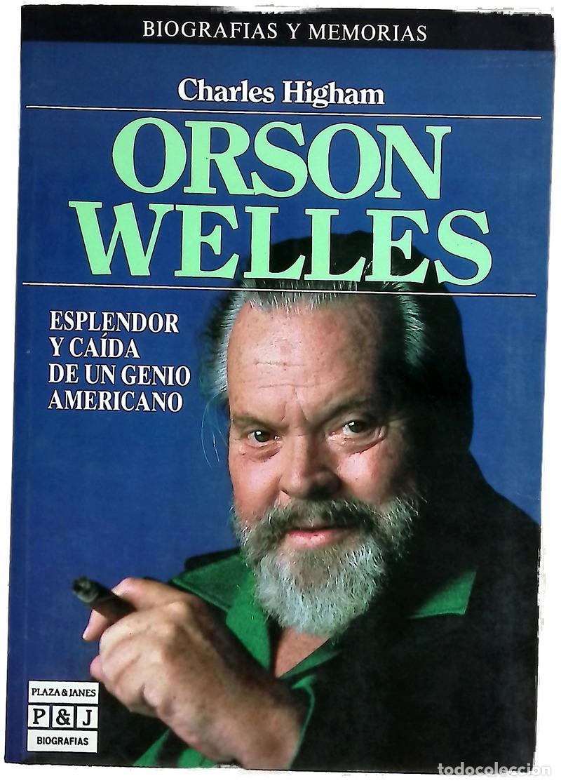 B&uuml;cher: Orson Welles esplendor y ca&iacute;da de un genio americano