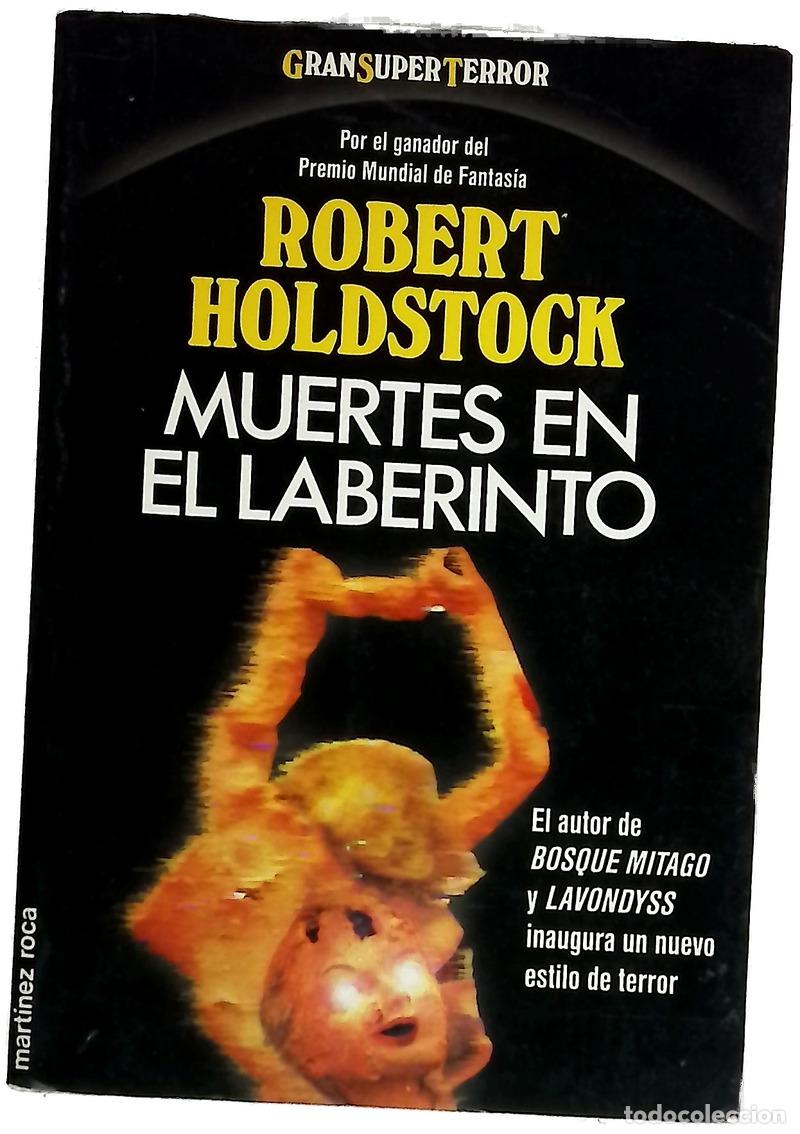 B&uuml;cher: Muertes en el laberinto - Holdstock, Robert; Sol&egrave;, Albert