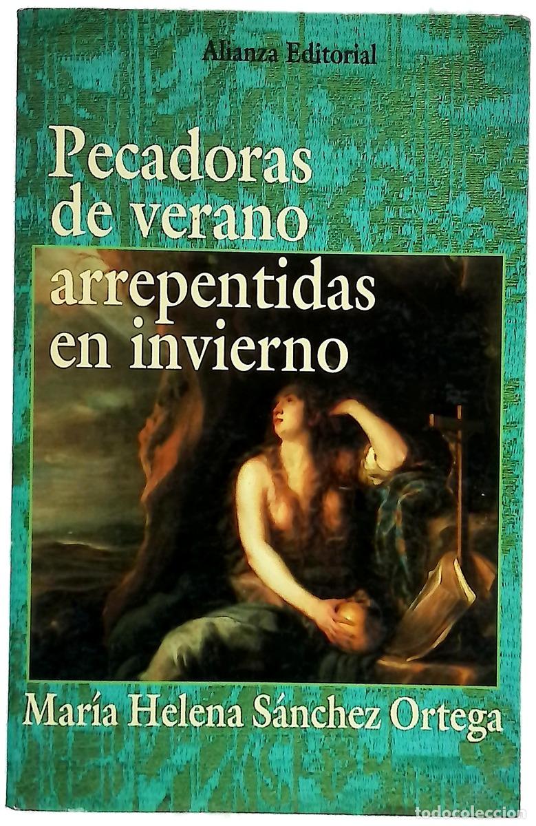 B&uuml;cher: Pecadoras en verano, arrepentidas de invierno el camino de la conversi&oacute;n femenina