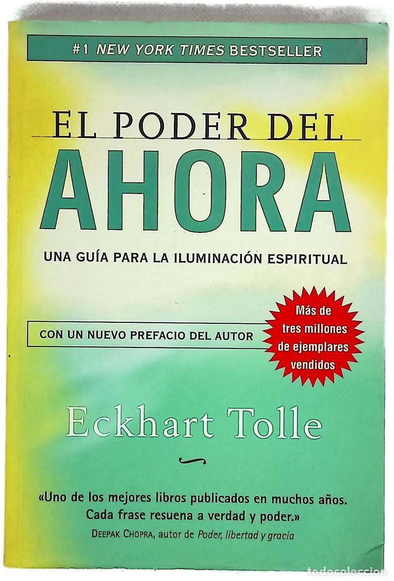 B&uuml;cher: El poder del ahora : un camino hacia la realizaci&oacute;n espiritual