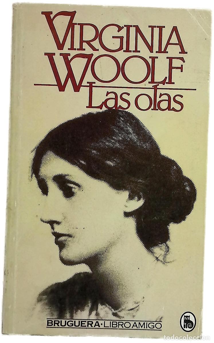 Libros: Las olas - Woolf, Virginia; Bosch, Andr&eacute;s