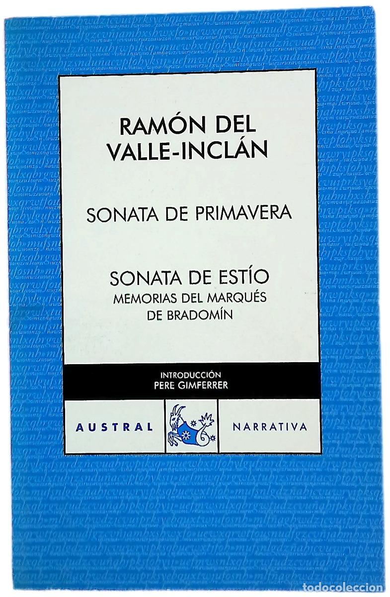 Livres: Sonata de primavera Sonata de est&iacute;o : memorias del Marqu&eacute;s de Bradom&iacute;n