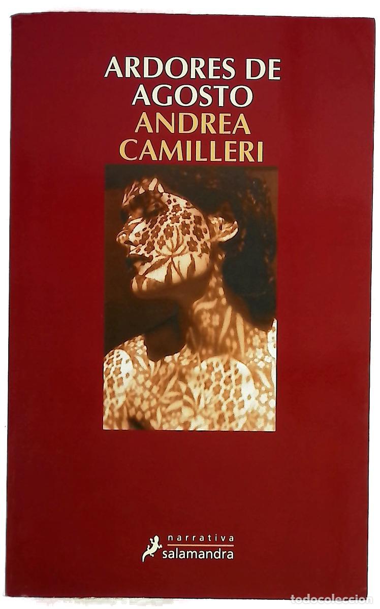 Livres: Ardores de agosto - Camilleri, Andrea