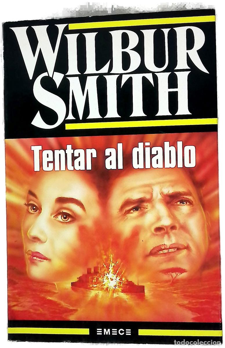 Livres: Tentar al diablo - Smith, Wilbur; Dellepiane Rawson, Alicia