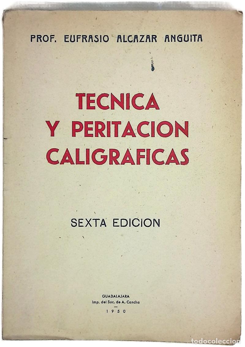Libros: T&eacute;cnica y peritaci&oacute;n caligraficas