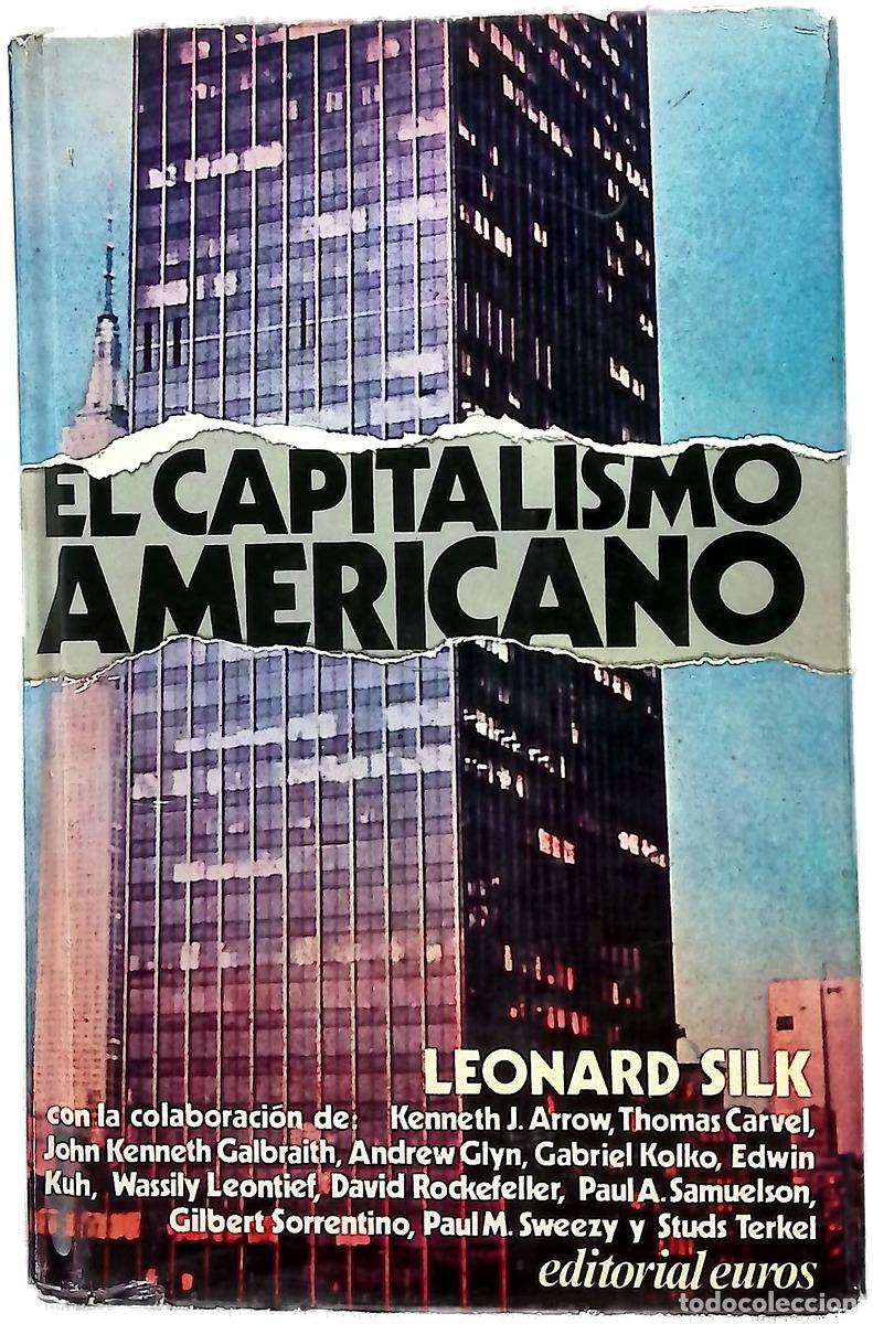 Libros: El capitalismo americano. Traducci&oacute;n de Juan M&ordf; Hern&aacute;ndez Puertolas.