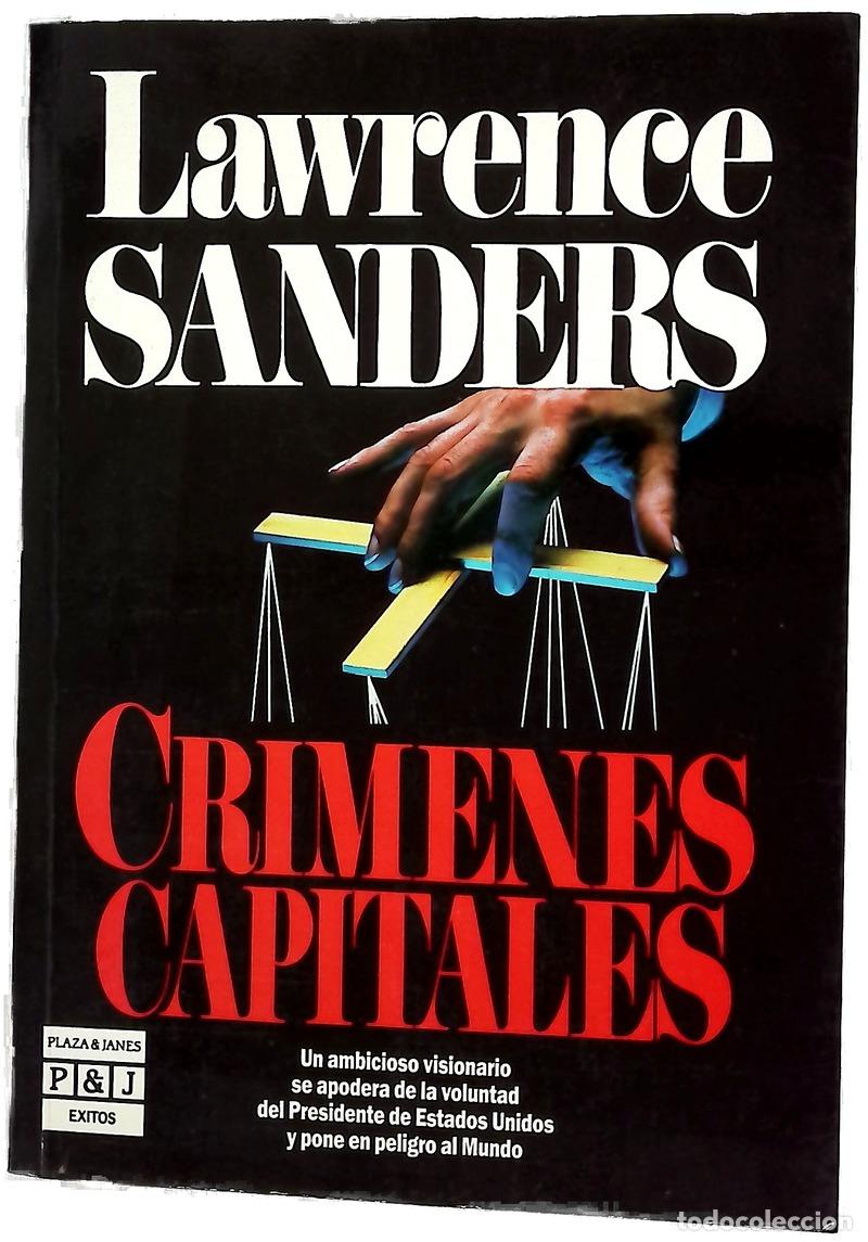 Libros: Cr&iacute;menes capitales - Sanders, Lawrence; V&aacute;zquez de Parga, Roger