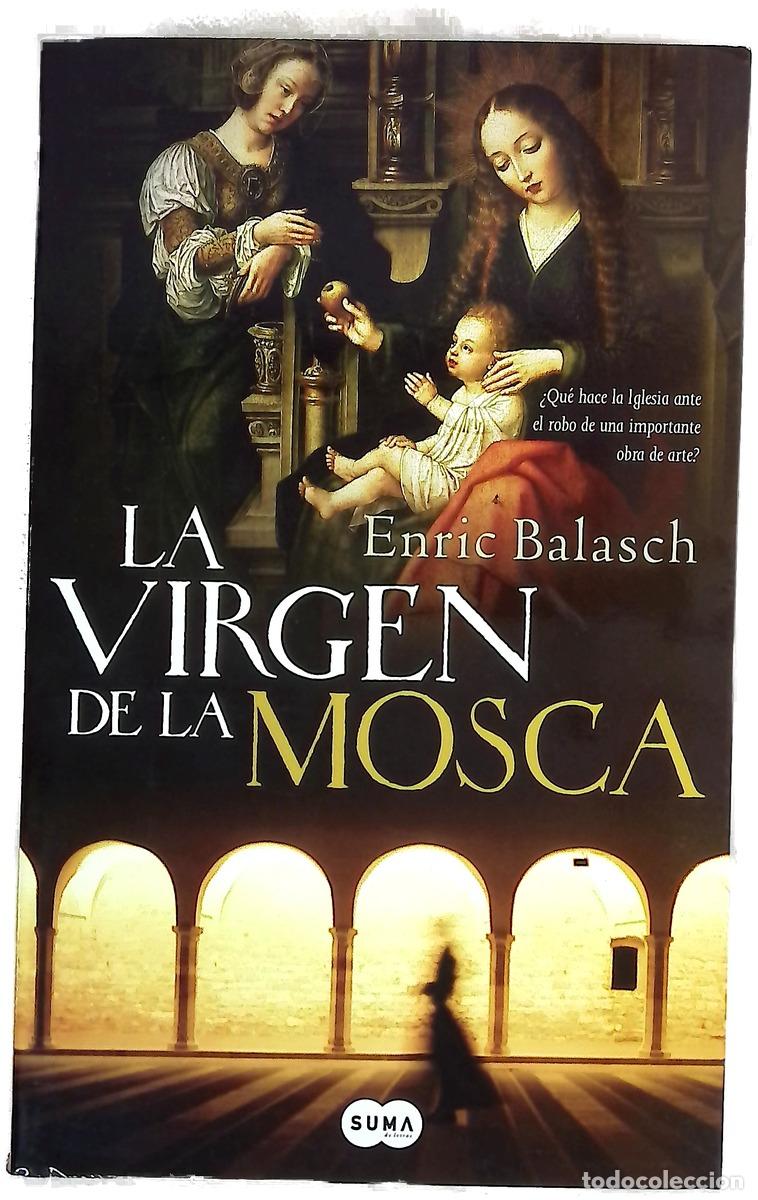 Libros: La virgen de la mosca - Balasch i Blanch, Enric