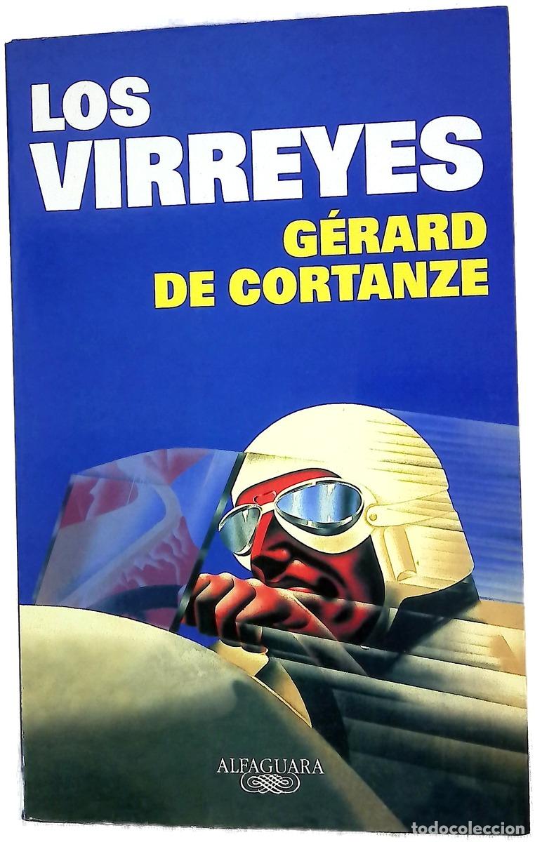 B&uuml;cher: Los virreyes - Cortanze, G&eacute;rard de