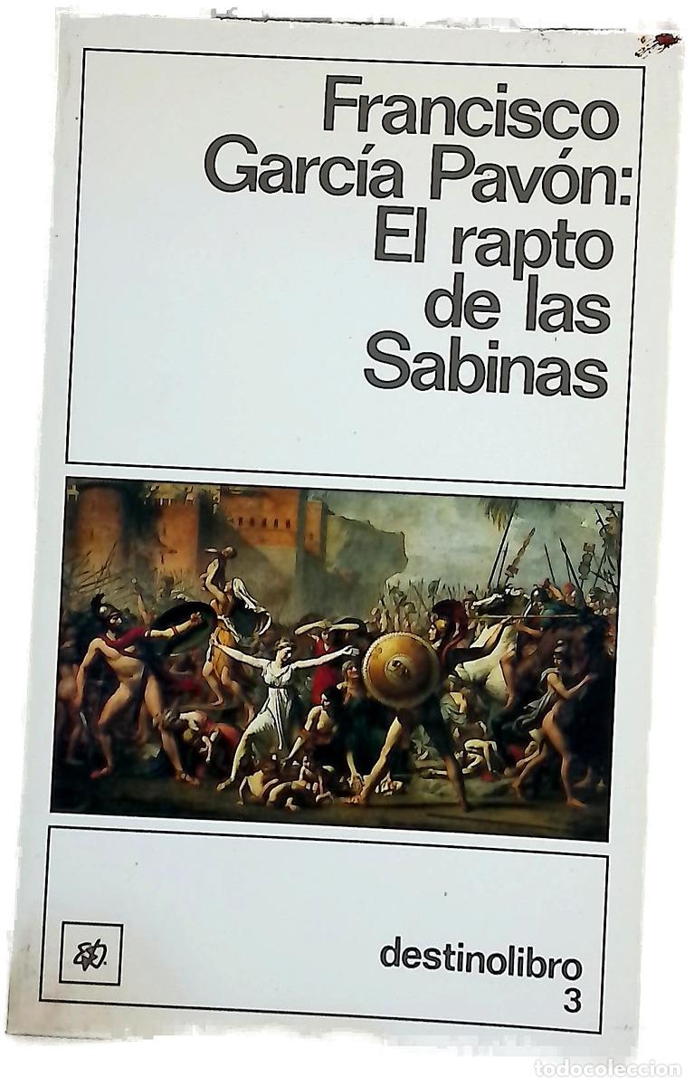 B&uuml;cher: El rapto de las Sabinas - Garc&iacute;a Pav&oacute;n, Francisco