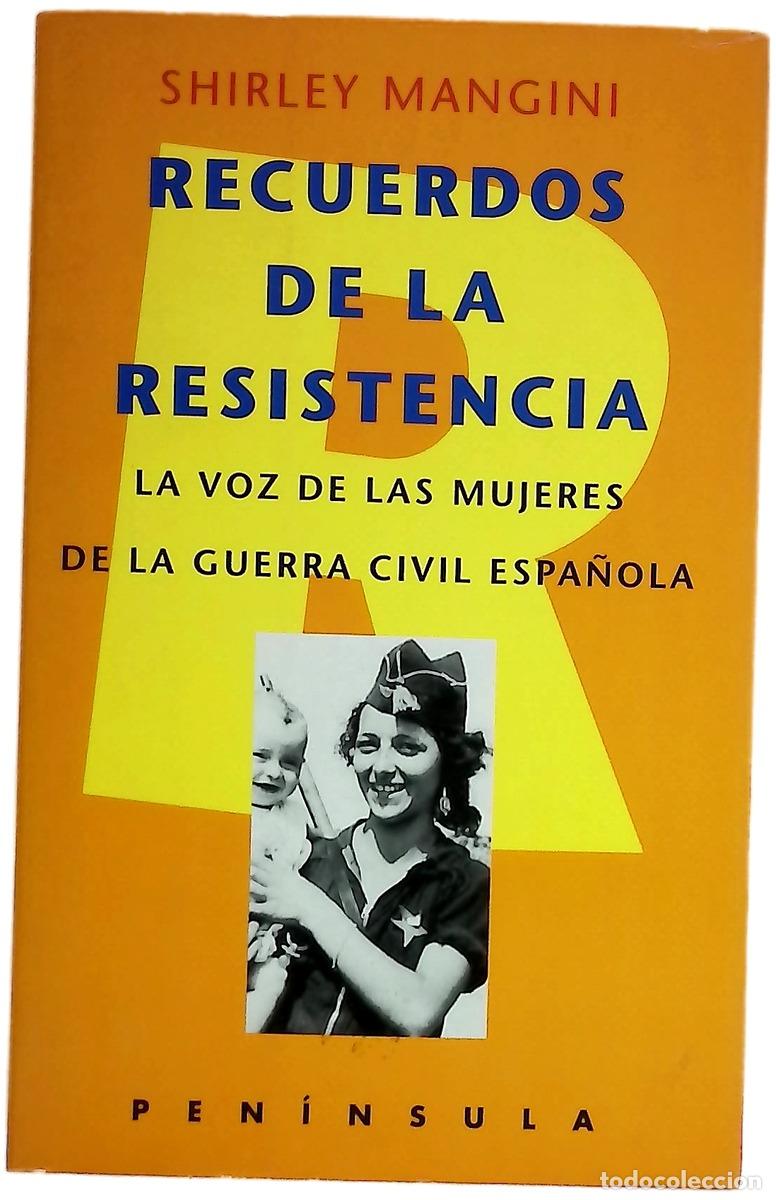 B&uuml;cher: Recuerdos de la resistencia la voz de las mujeres de la guerra civil espa&ntilde;ola