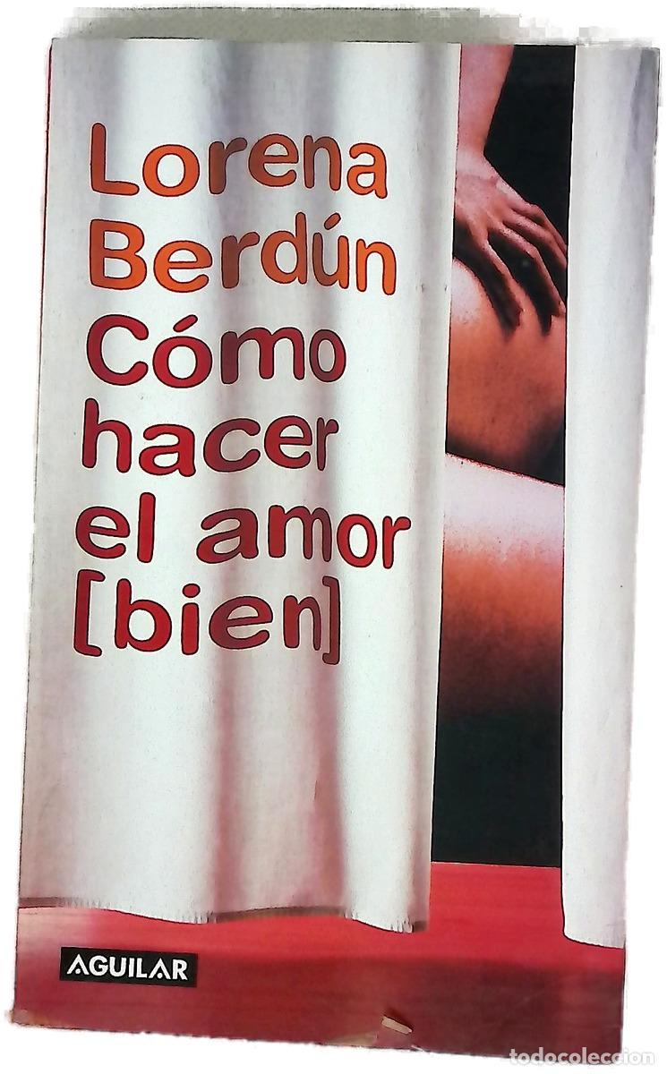 Libri di seconda mano: C&oacute;mo hacer el amor (bien)